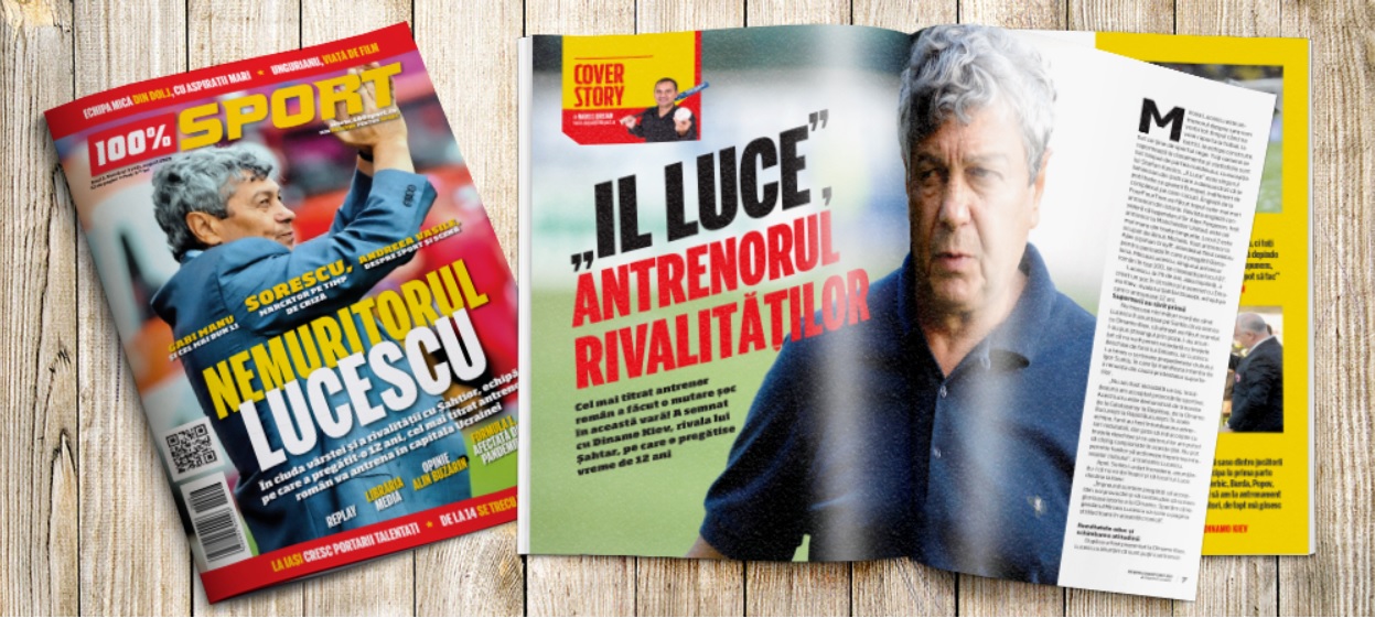 NUMĂRUL 43 AL REVISTEI 100% SPORT ROMÂNIA ESTE PE PIAȚĂ! LUCESCU, NEMURITORUL! LA 75 DE ANI E GATA DE O NOUĂ RIVALITATE