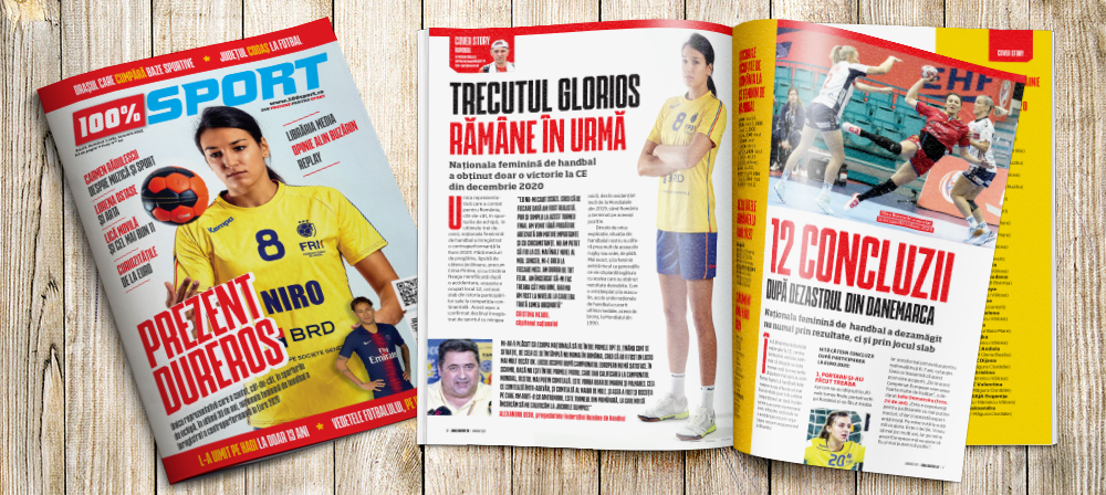 NUMĂRUL 48 AL REVISTEI 100% SPORT ROMÂNIA ESTE PE PIAȚĂ! CUM A AJUNS ȘI HANDBALUL FEMININ SĂ TRĂIASCĂ DIN AMINTIRI!