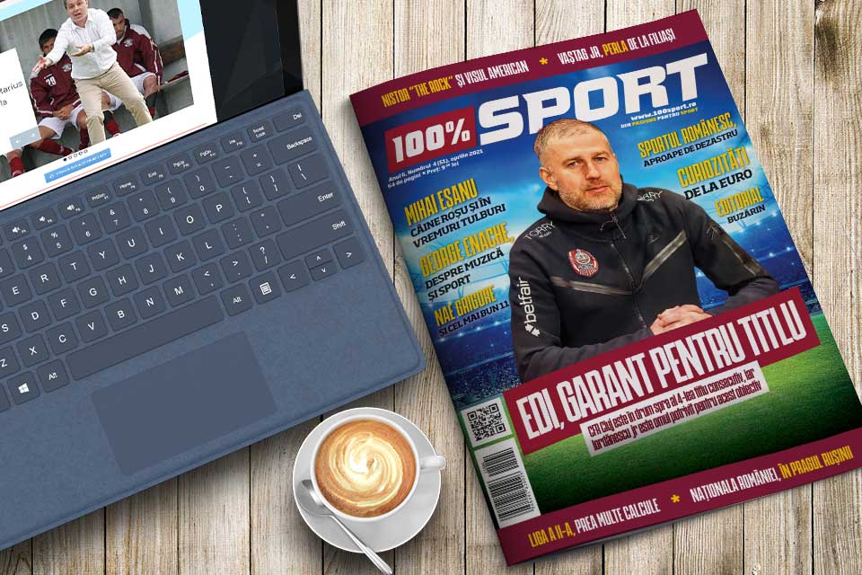NUMĂRUL 51 AL REVISTEI 100% SPORT ROMÂNIA ESTE PE PIAȚĂ! EDI IORDĂNESCU, DESPRE AVENTURA DE LA CFR CLUJ ȘI CE AR SCHIMBA ÎN FOTBALUL ROMÂNESC