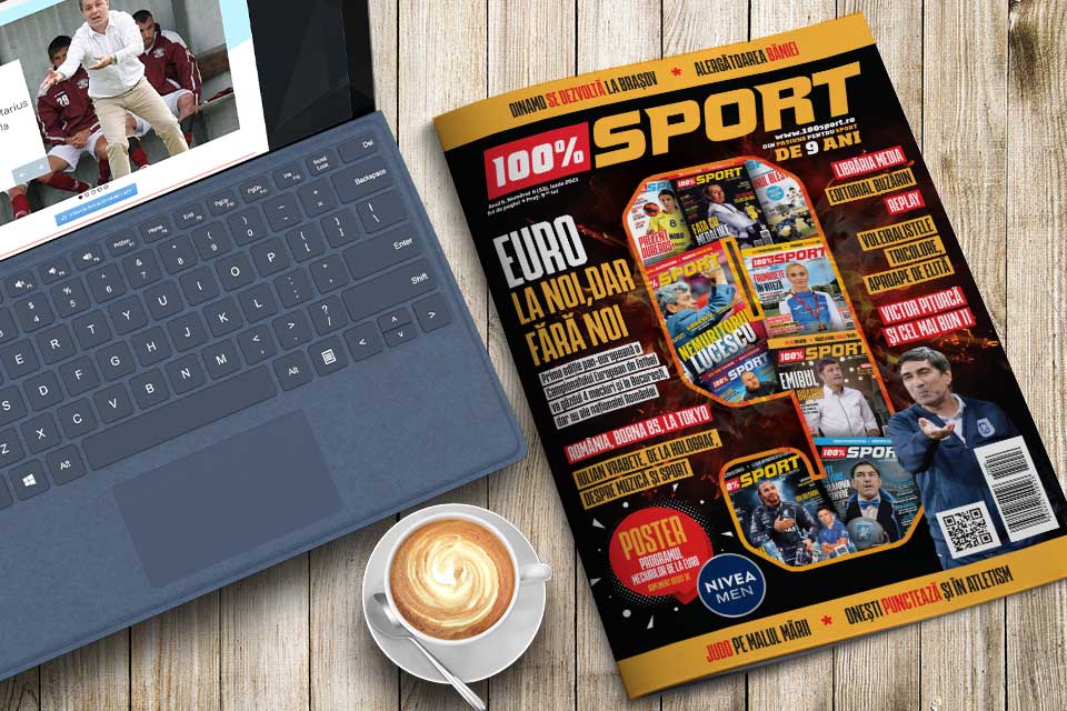 NUMĂRUL 53 (105) 100% SPORT ROMÂNIA este pe piață! Ediție aniversară – prezentare detaliată a turneului final + poster gratuit