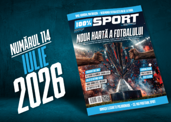 A apărut numărul 114 al revistei 100% Sport! Superlativele fotbalului românesc