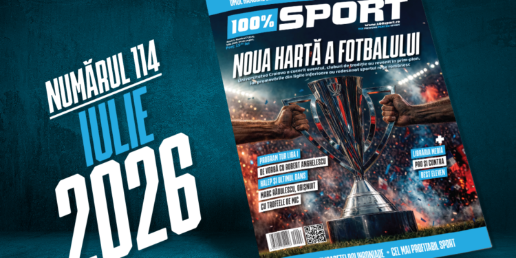 A apărut numărul 114 al revistei 100% Sport! Superlativele fotbalului românesc